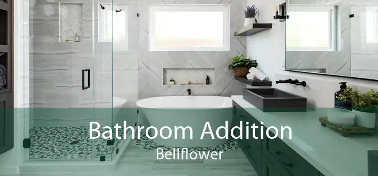 Bathroom Addition Bellflower