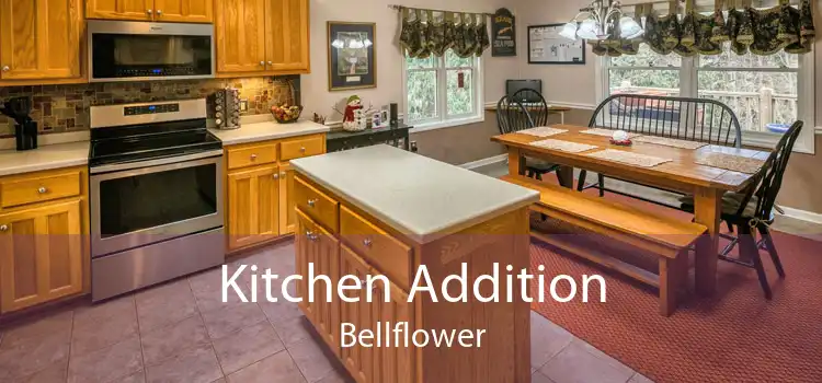 Kitchen Addition Bellflower